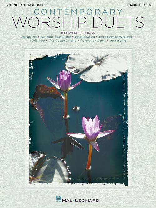 Contemporary Worship Duets for Piano Four Hands