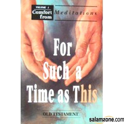 For Such a Time as This: Old Testament (Comfort from Meditations) by , Good Book