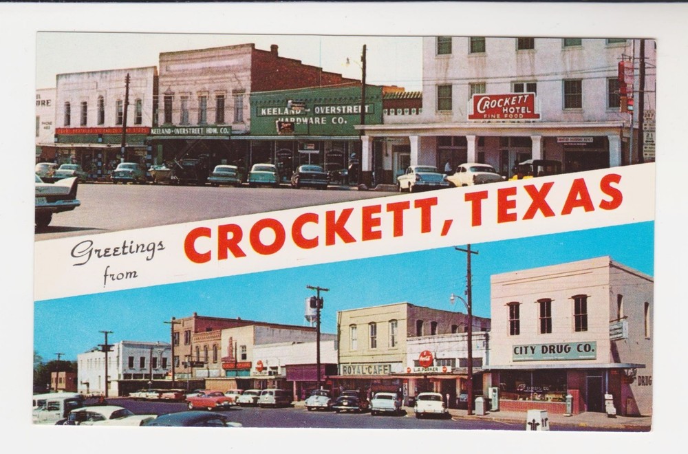 GREETINGS from CROCKETT, TEXAS – ROYAL CAFÉ – CROCKETT HOTEL - 1959 Postcard