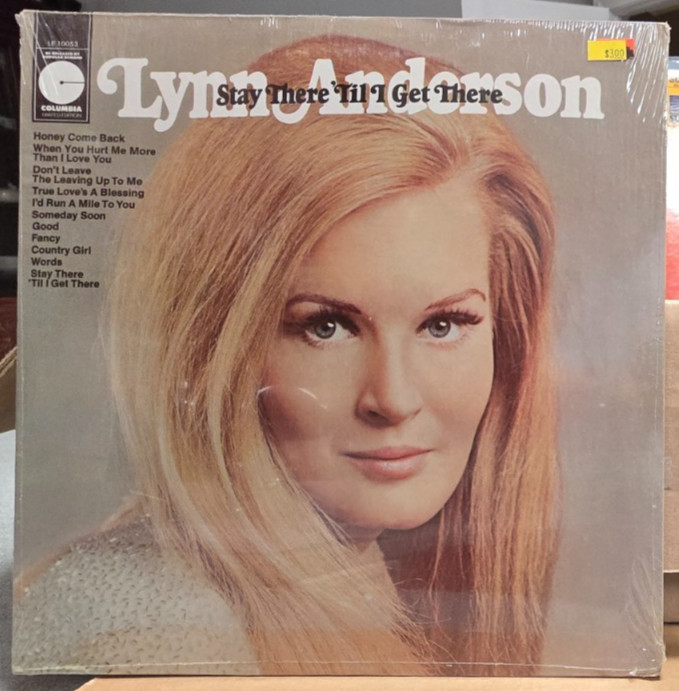 Lynn Anderson - Stay There Till I Get There ~ Made in USA - LE10053 ~ Sealed