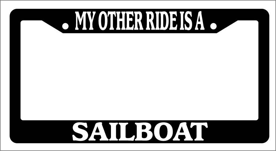 Black License Plate Frame My Other Ride Is A Sailboat Auto Accessory Novelty