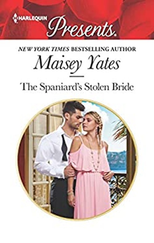 The Spaniard's Stolen Bride Mass Market Paperbound Maisey YatesFree US Delivery | ISBN:1335478043