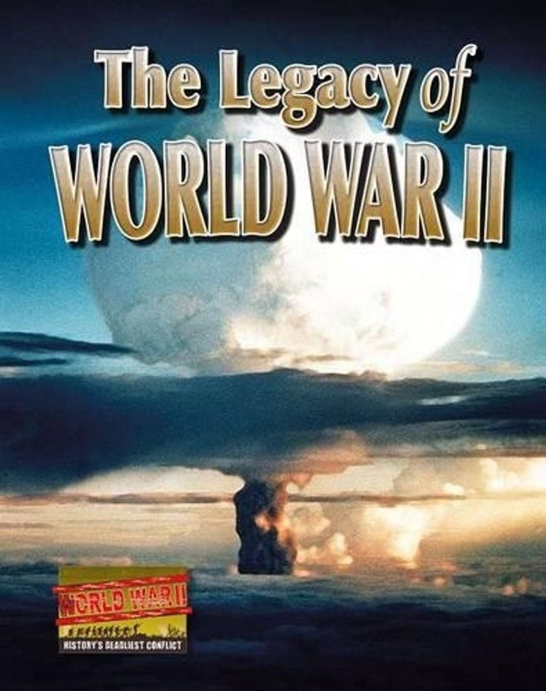 The Legacy of World War II by Laurie Seidlitz (English) Paperback Book