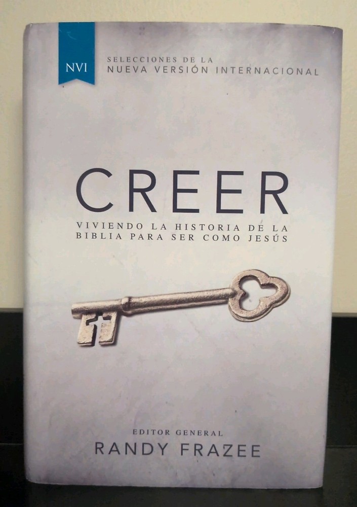 Creer : Viviendo La Historia De La Biblia Para Ser Como Jesus