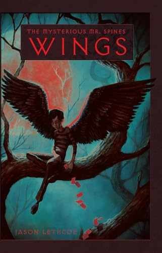 Wings #1 (The Mysterious Mr. Spines) - Paperback, by Lethcoe Jason - Very Good