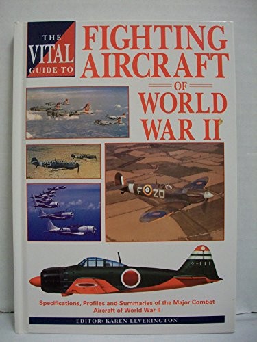 The Vital Guide to Fighting Aircraft of World War II by Donald, David PaperbackFREE US DELIVERY | ISBN: 1853105864 | Quality Books
