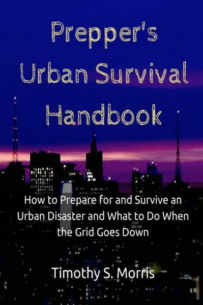 Urban Survival Guide: Prepping Strategies for City Emergencies