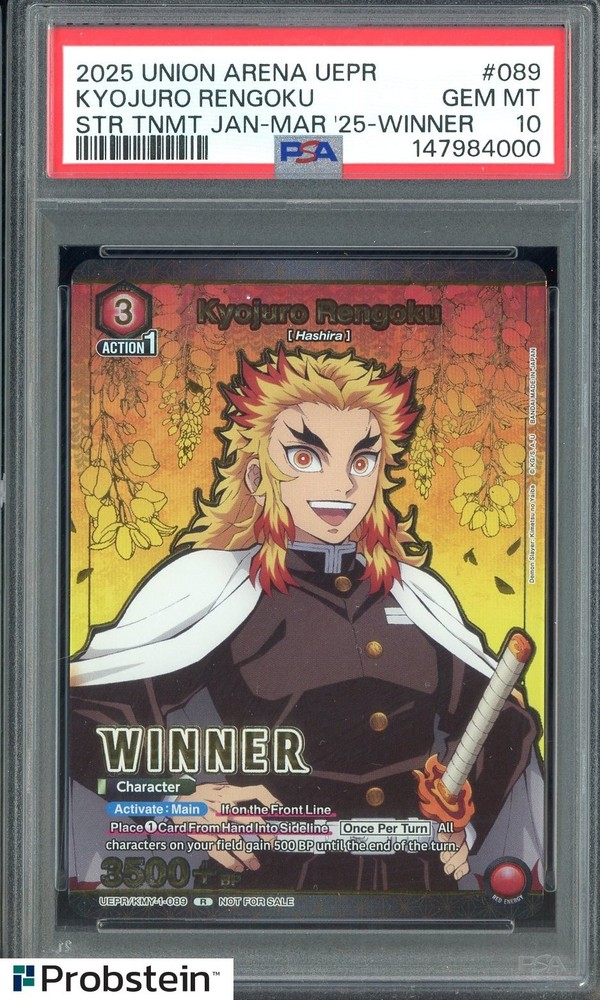 2025 Union Arena UEPR STR Tournament Winner #089 Kyojuro Rengoku PSA 10PROBSTEIN is actively accepting consignments !!