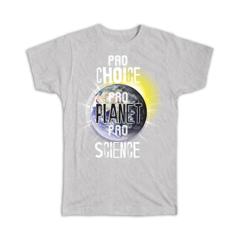 Gift T-Shirt : Pro Planet Saying Nature Protection Poster Earth Eco Friendly