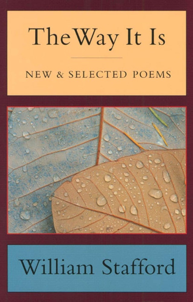 The Way It Is: New and Selected Poems by Stafford