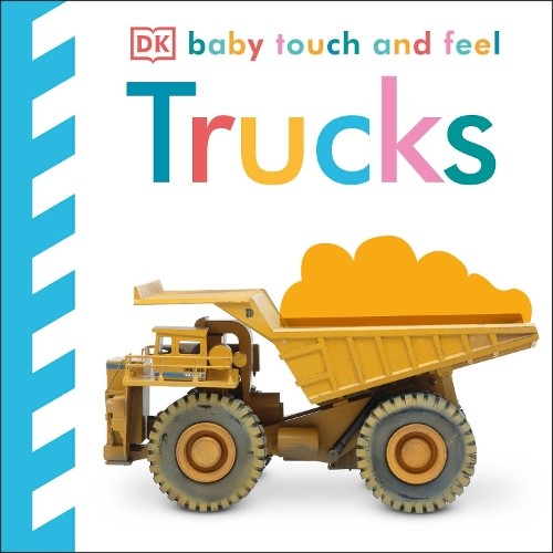 Baby Touch and Feel: Trucks, DK