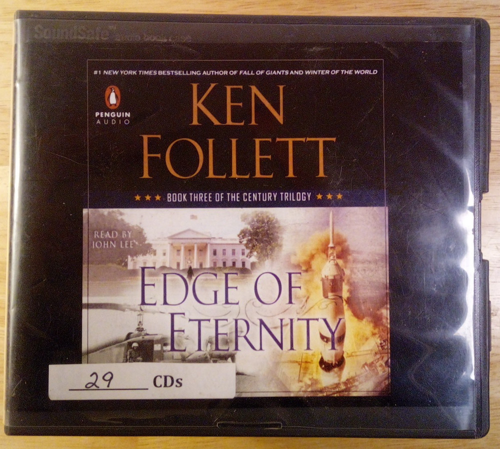 Edge of Eternity: Book Three of The Century Trilogy Ken Follett Unabr Audio CDs
