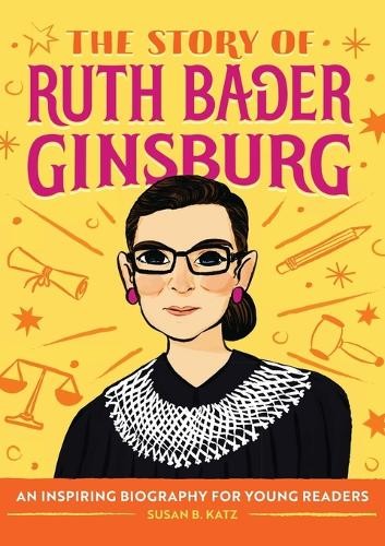 Susan B. Katz The Story of Ruth Bader Ginsburg (Paperback) Story of BiographiesAnother great item from Rarewaves USA | Free delivery!