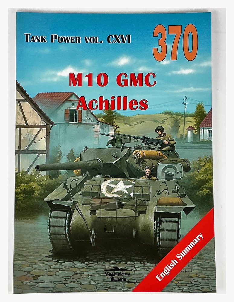 Tank Power Vol CXVI #370: M10 GMC Achilles