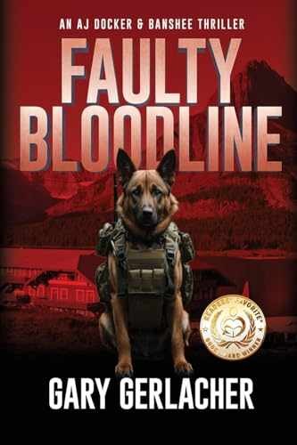 Faulty Bloodline: An AJ Docker and - Paperback, by Gerlacher Gary - Very Good