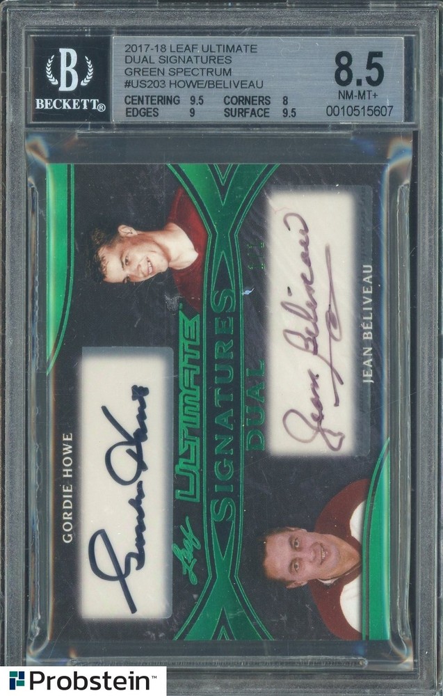 2017 Leaf Ultimate Green Spect. Gordie Howe Jean Beliveau Dual AUTO 1/1 BGS 8.5PROBSTEIN is actively accepting consignments !!