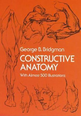 Constructive Anatomy: Includes Nearly 500 Illustrations (Dover ...  (Paperback)