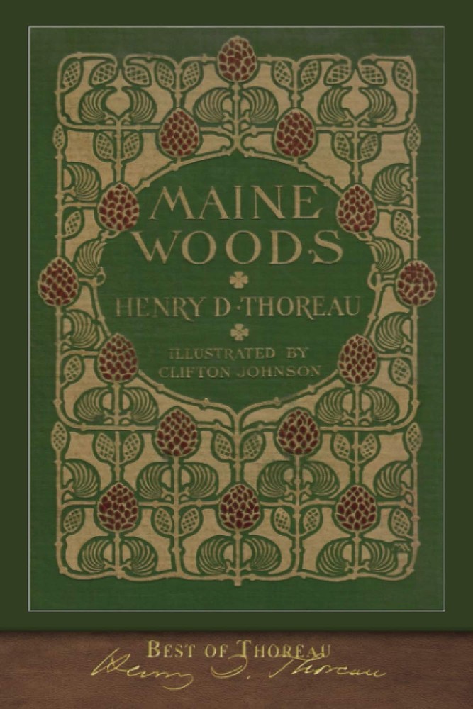 Best of Thoreau: The Maine Woods: Illustrated