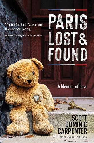 Scott Dominic Carpenter Paris Lost and Found (Paperback) (UK IMPORT)All Tariffs and Duties included - no additional charges