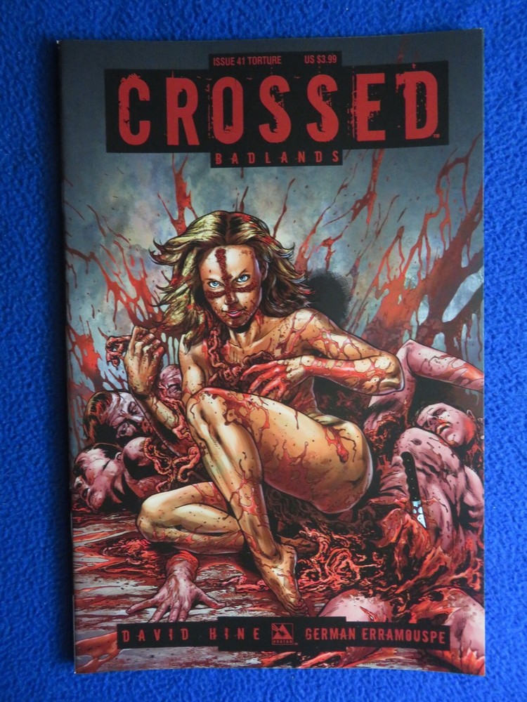 Crossed Badlands #41  Torture Variant  2013   Avatar Press