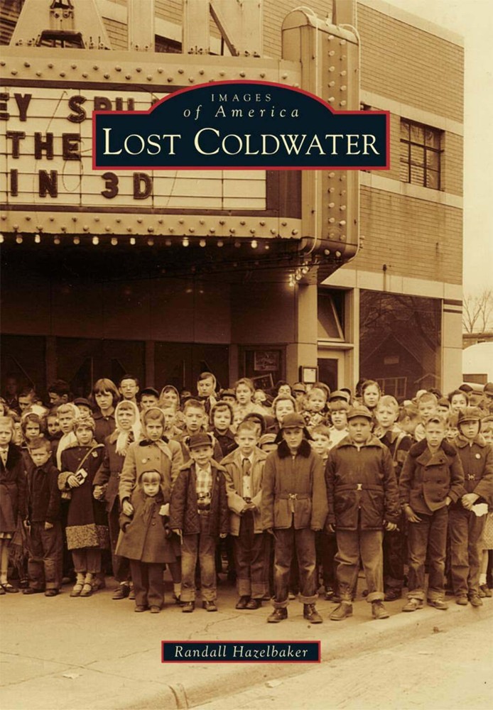 NEW Arcadia Publishing Lost Coldwater, MI 9781467112727 Images of America Trade