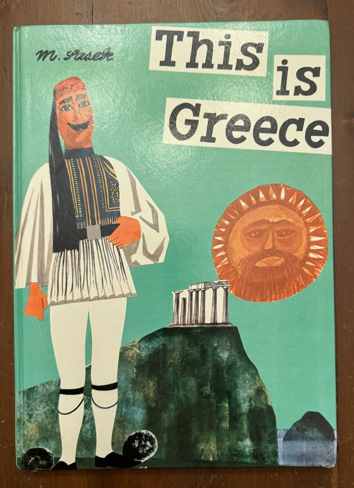 THIS IS GREECE by M. Sasek First Edition printing Hardcover 1966