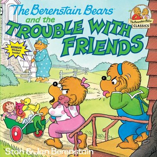 The Berenstain Bears and the Trouble with Friends PaperbackFree US Delivery | ISBN:0394873394