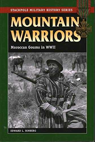 Mountain Warriors: Moroccan - Paperback, by Edward L. Bimberg - Very Good x