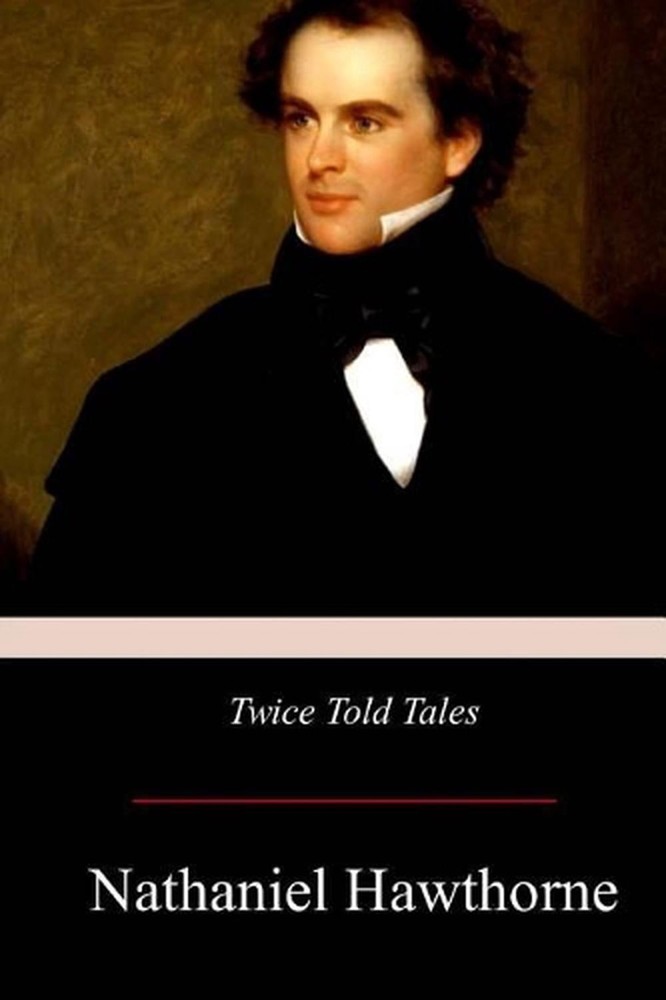 Twice-Told Tales by Nathaniel Hawthorne (English) Paperback Book