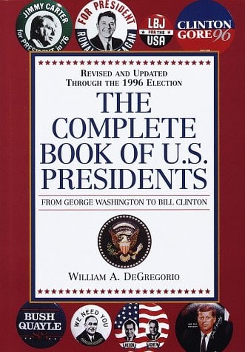 Complete Book of U. S. Presidents : From George Washington to GeoFree US Delivery | ISBN:0517183536