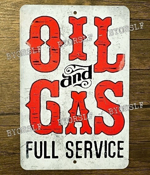 Metal Sign OIL and GAS full service station petroliana gasoline lube petrol red