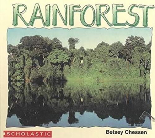 Rainforest Library Binding Betsey ChessenFree US Delivery | ISBN:0613178459