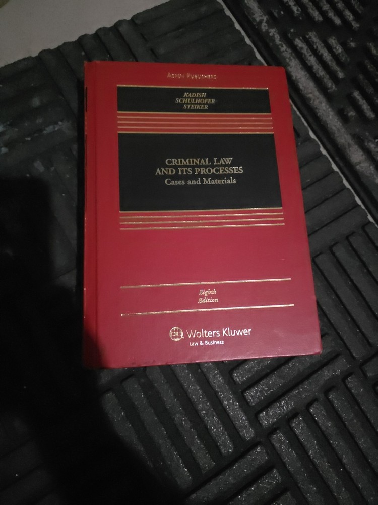 Criminal Law and Its Processes : Cases and Materials by Stephen J....