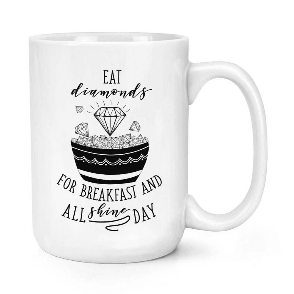 Glittery Eat Diamonds For Breakfast Large Coffee Mug  