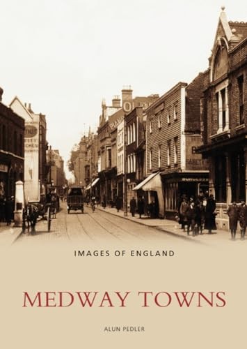 Medway Towns (Images of England) by Pedler Paperback Book The Fast Free ShippingFREE US DELIVERY | ISBN: 0752433032 | Quality Books