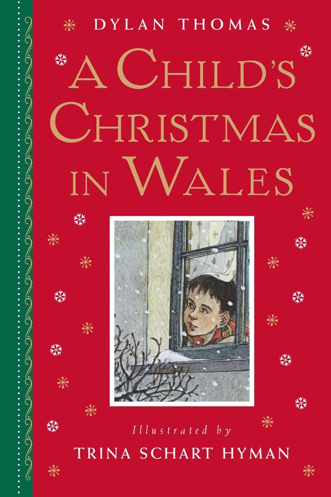 A Child's Christmas in Wales: Gift Edition - hardcover Thomas, Dylan|Hyman, ...