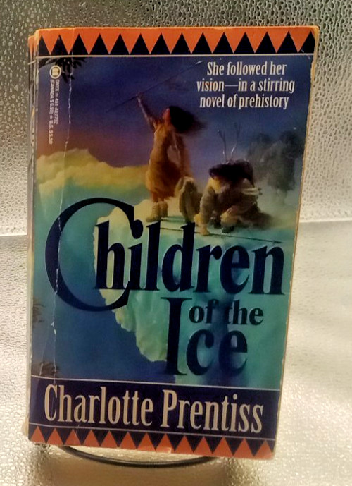 Children of the Ice by Charlotte Prentiss (1993, Mass Market)