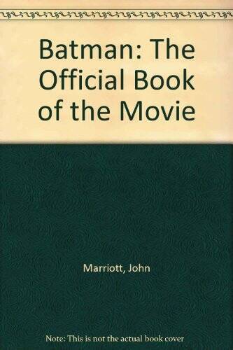 Batman: The Official Book of the Movie - Paperback By Marriott, John - VERY GOOD