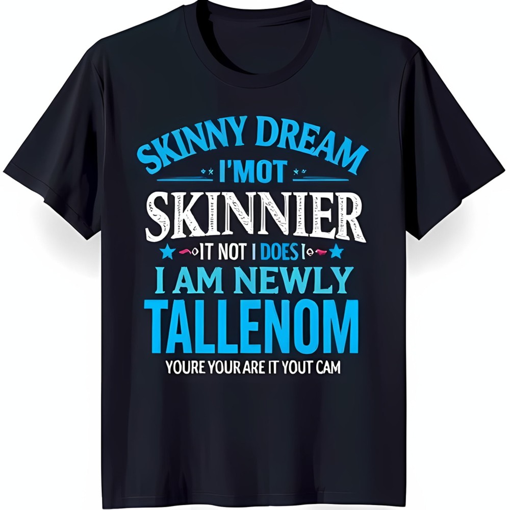 Trendy Black T-Shirt with Colorful 'Skinny Dream' Graphic Unique Style