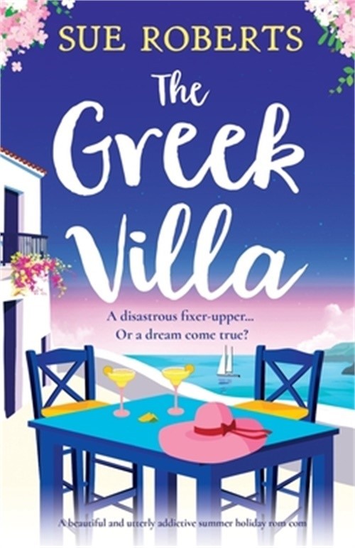 The Greek Villa: A beautiful and utterly addictive summer holiday rom com (Paper