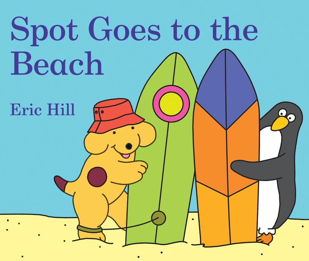 Spot Goes to the Beach - board book Hill, Eric