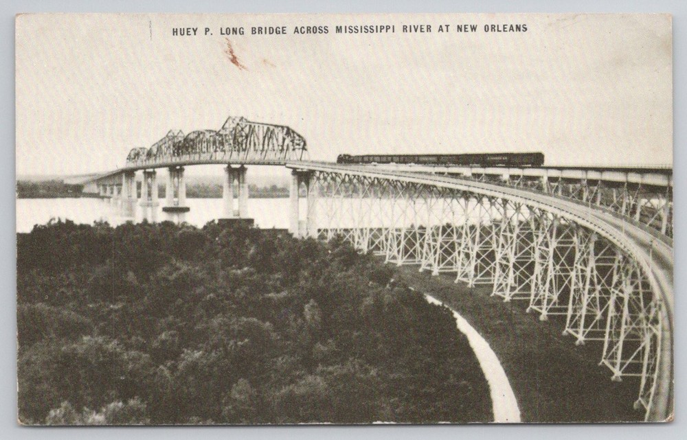 Huey P. Long Bridge New Orleans Mississippi River Train Vintage Postcard