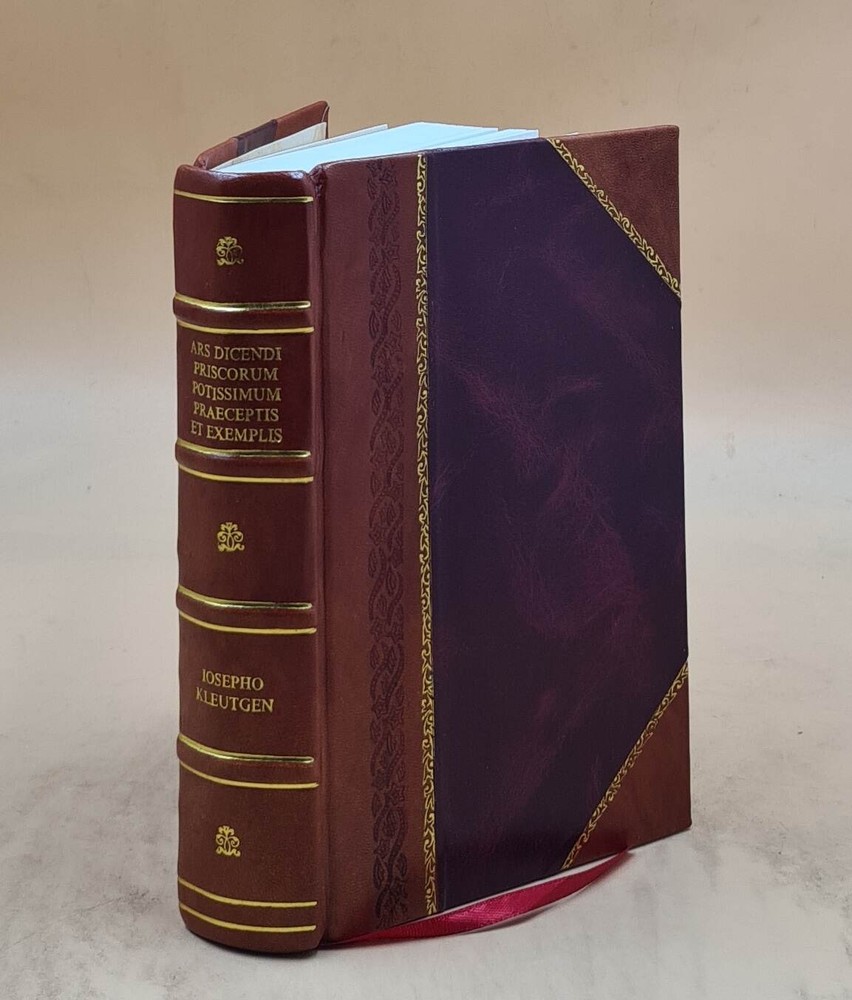 Ars Dicendi Priscorum Leather Bound Ancient Rhetoric Guide with Precepts and Examples