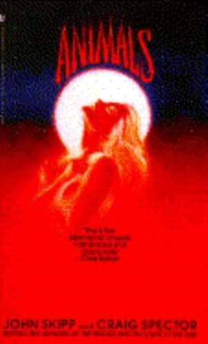 Animals by John Skipp; Craig Spectorby John Skipp; Craig Spector | Good