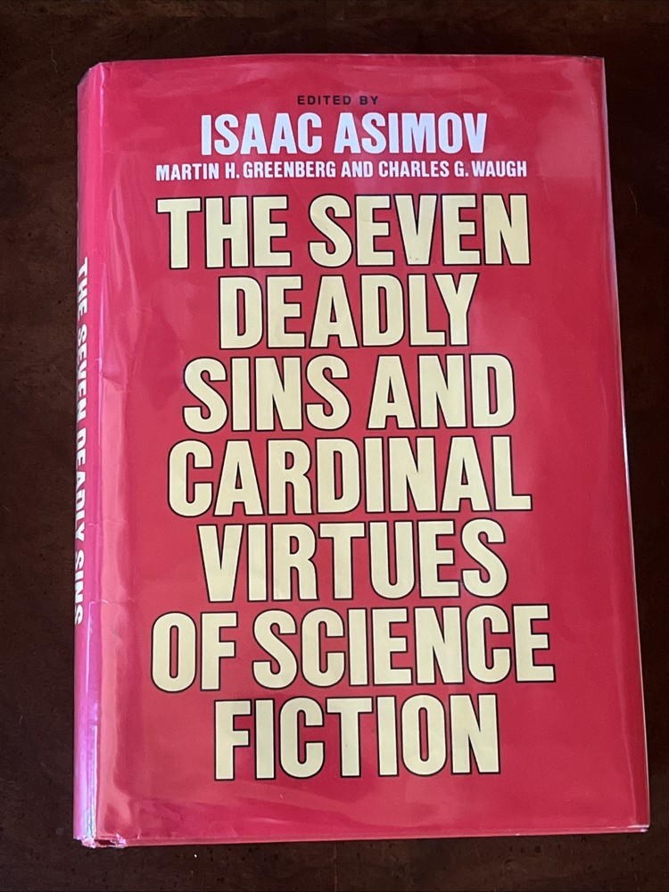 The 7 Deadly Sins & Cardinal Virtues Of Science Fiction Isaac Asimov (1982, HC)