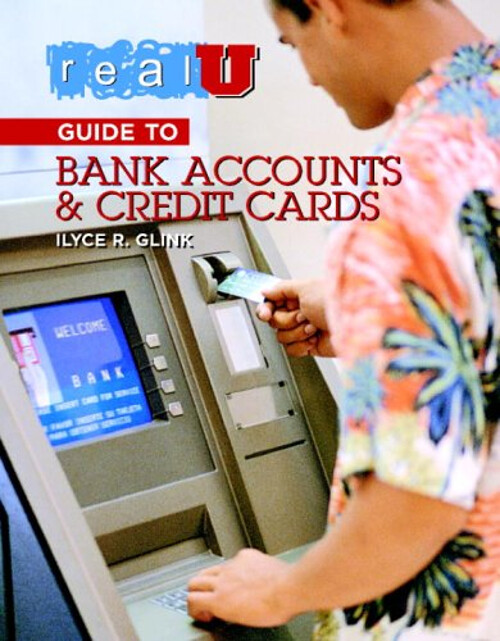 Real U Guide to Bank Accounts and Credit Cards Paperback Ilyce R.