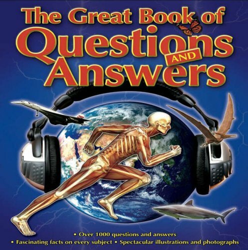 The Great Book of Questions and Answers: Over 1000 Questions and