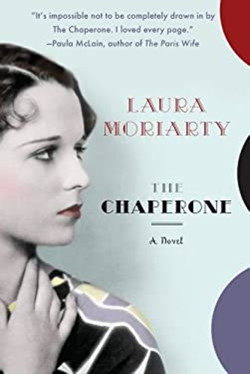 The Chaperone Hardcover Laura, Coble, Colleen Moriarty