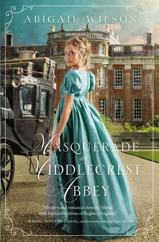 Masquerade at Middlecrest Abbey, Paperback by Wilson, Abigail, Like New Used,...