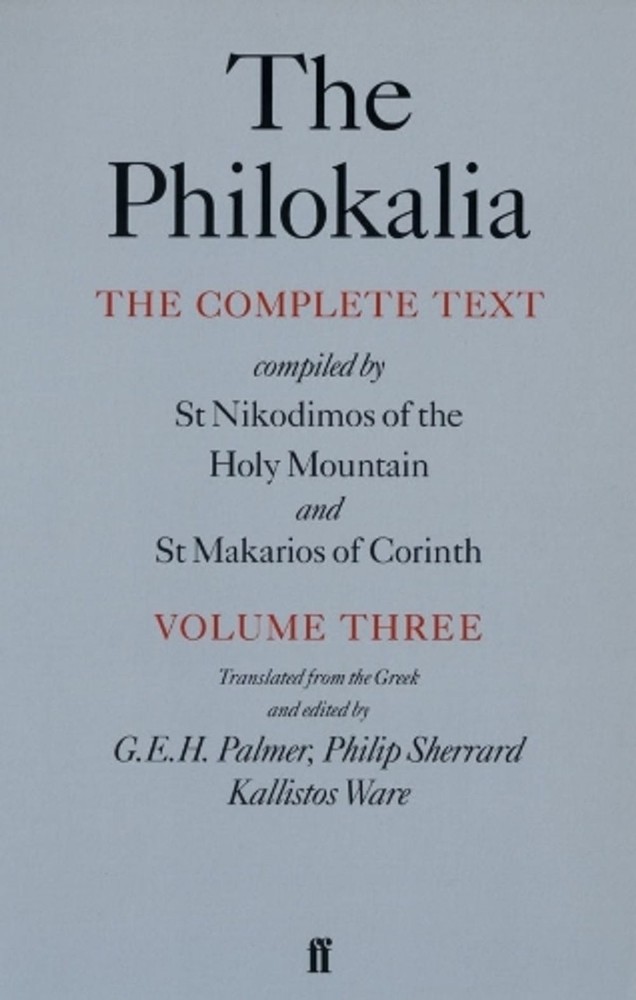 The Philokalia Vol 3: The Complete Text by G.E.H. Palmer (English) Paperback Boo